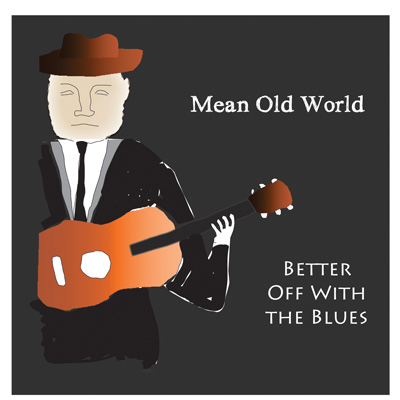 Mean Old World CD - BOWB